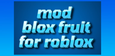 Herunterladen mod blox-fruit for roblox Bücher und Leitfäden für Android Bildschirmfoto 2